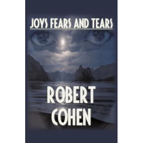 Joys, Fears, And Tears - Paperback