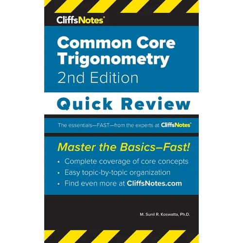 CliffsNotes Common Core Trigonometry: Quick Review
