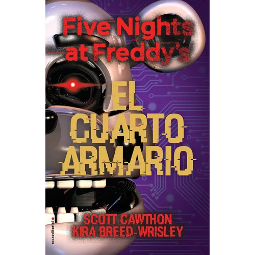 Five Nights at Freddy's. El Cuarto Armario / The Fourth Closet