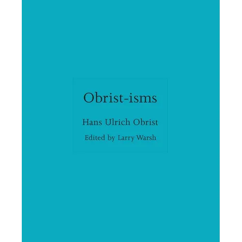 Obrist-Isms