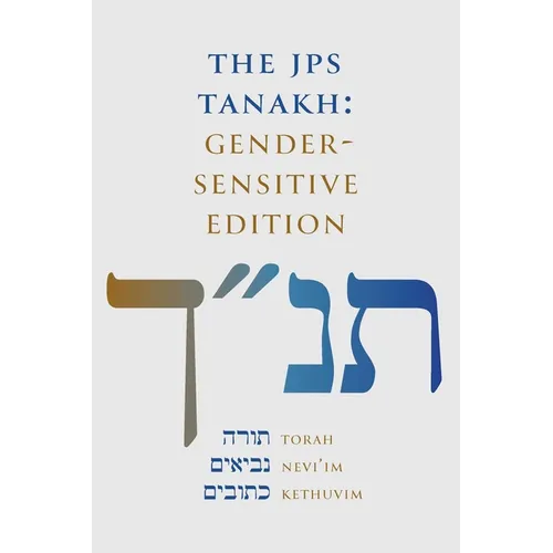 The JPS Tanakh: Gender-Sensitive Edition