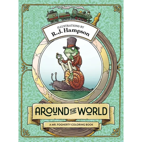 Around The World: A Mr. Fogherty Coloring Book