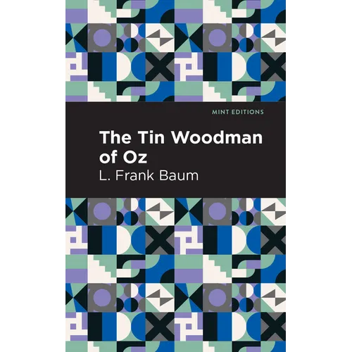 The Tin Woodman of Oz