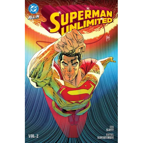 Superman Unlimited Vol. 2: This Looks Like a Job...