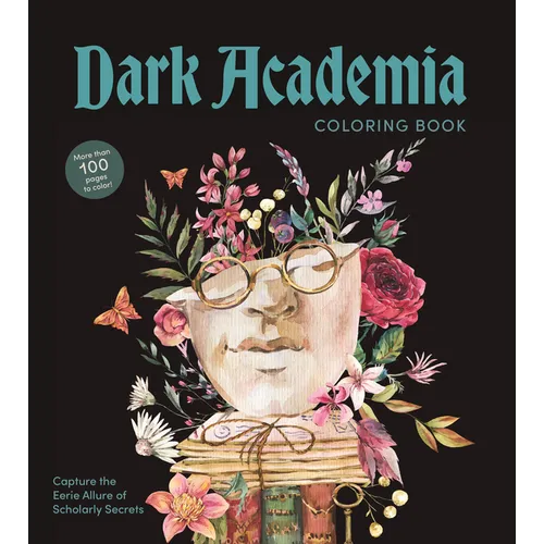 Dark Academia Coloring Book: Capture the Eerie Allure of Scholarly Secrets