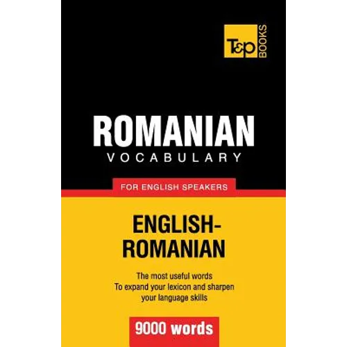 Romanian vocabulary for English speakers - 9000 words