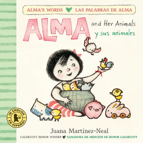 Alma and Her Animals/Alma Y Sus Animales: (A Bilingual English and Spanish Board Book Teaching Animal Sounds for Kids Ages 2-5)