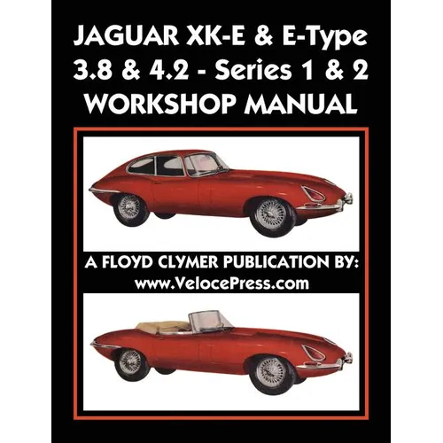Jaguar Xk-E & E-Type 3.8 & 4.2 Series 1 & 2 Workshop Manual - Paperback