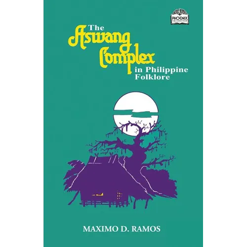 The Aswang Complex in Philippine Folklore