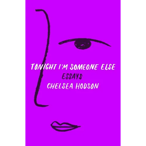 Tonight I'm Someone Else - Paperback