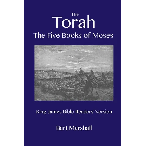 The Torah: The Five Books of Moses