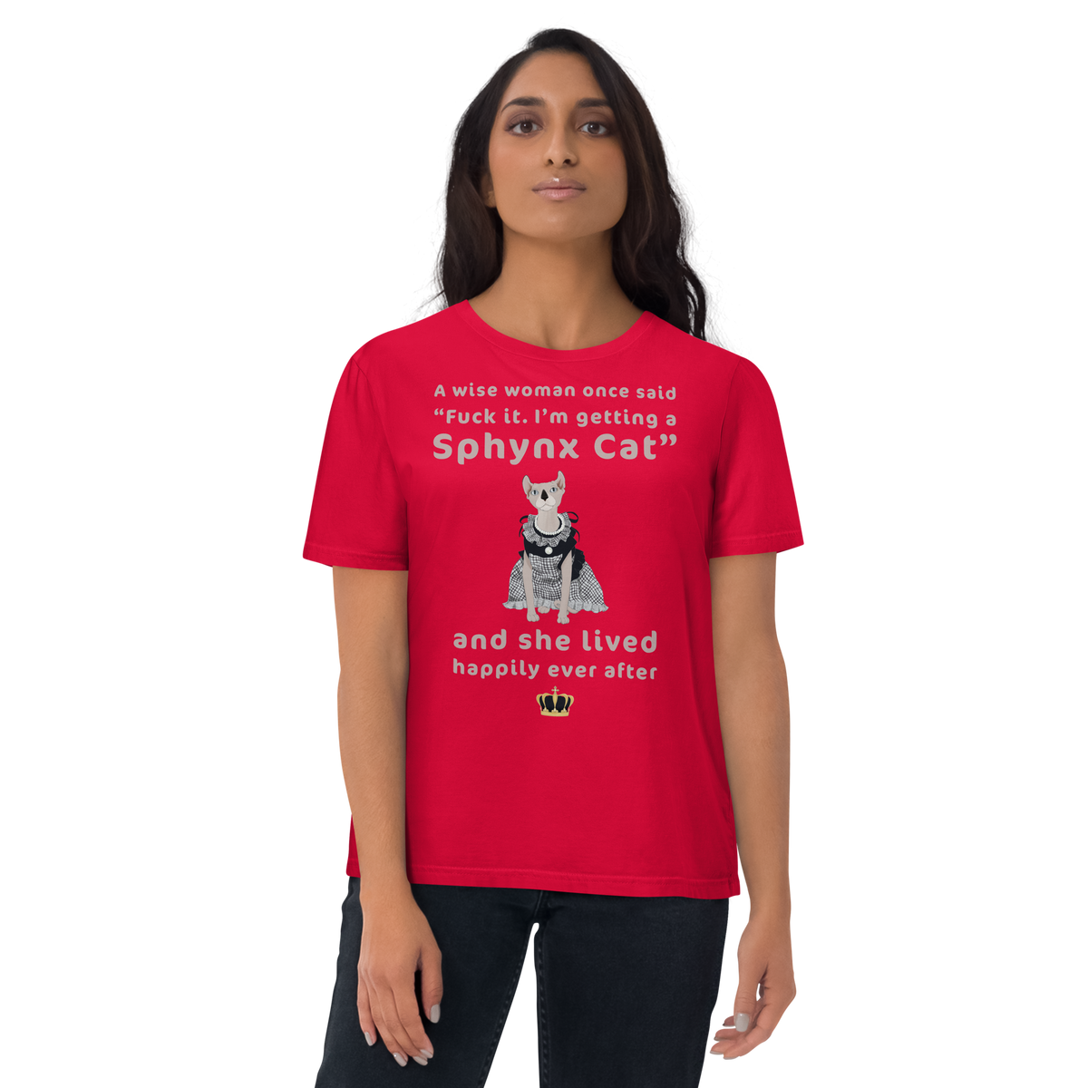 "FUCK IT - I'M GETTING A SPHYNX CAT" ECO TEE