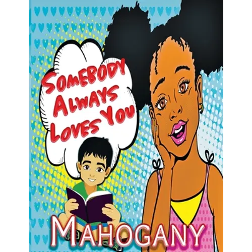 Somebody Always Loves You