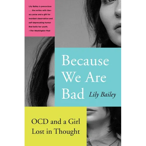 Because We Are Bad: Ocd and a Girl Lost in Thought