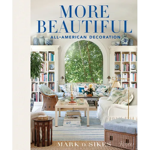 More Beautiful: All-American Decoration - Hardcover