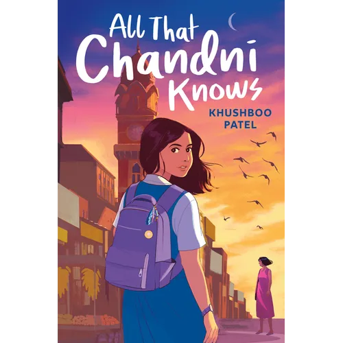 All That Chandni Knows - Hardcover