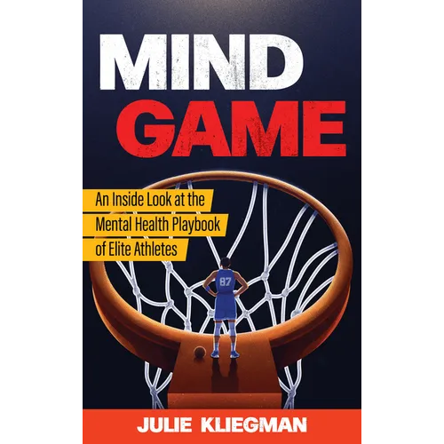 Mind Game: An Inside Look at the Mental Health Playbook of Elite Athletes