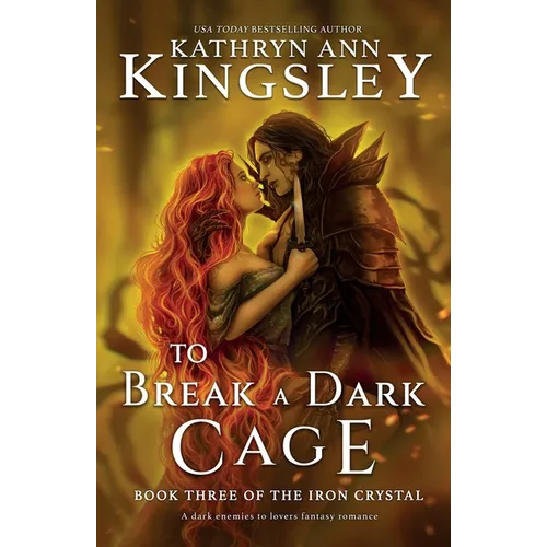 To Break a Dark Cage: A dark enemies to lovers fantasy romance