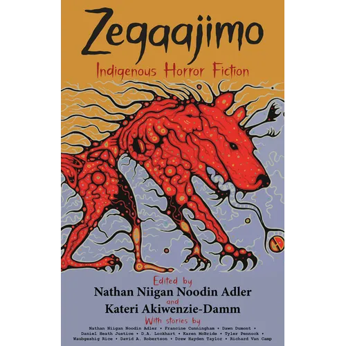 Zegaajimo: Indigenous Horror Fiction