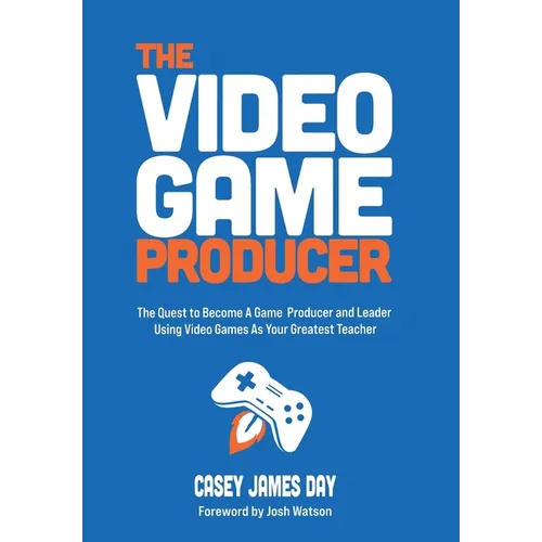 The Video Game Producer