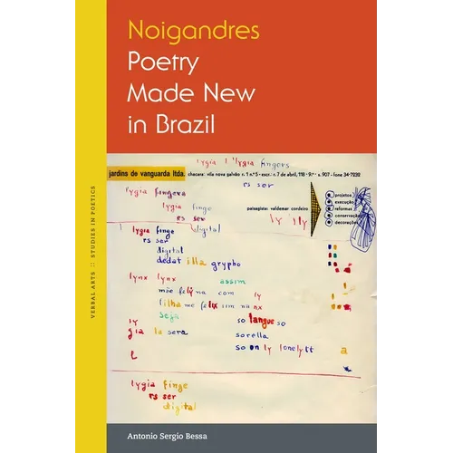 Noigandres: Poetry Made New in Brazil