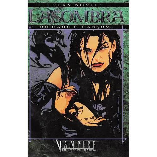 Clan Novel Lasombra: Book 6 of the Clan Novel Saga