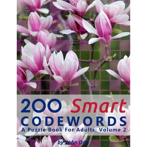 200 Smart Codewords: A Puzzle Book For Adults: Volume 2