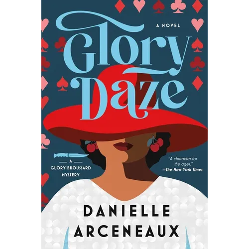 Glory Daze: A Glory Broussard Mystery
