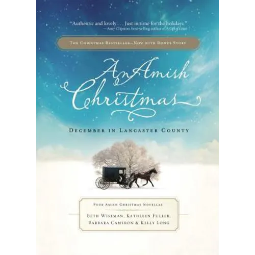 An Amish Christmas: December in Lancaster County: Four Amish Christmas Novellas