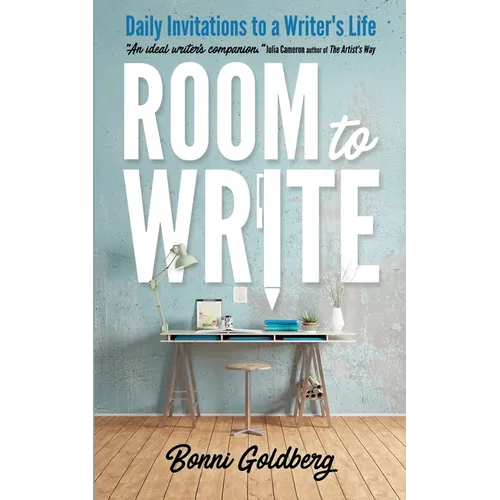 Room to Write: Daily Invitations to a Writer's Life