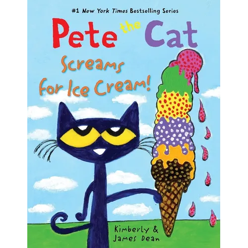 Pete the Cat Screams for Ice Cream!