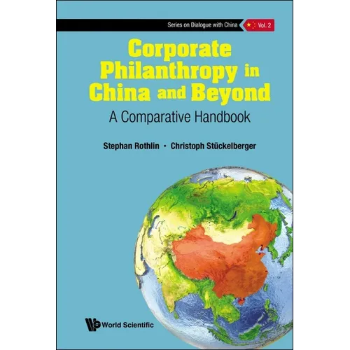 Corporate Philanthropy in China and Beyond
