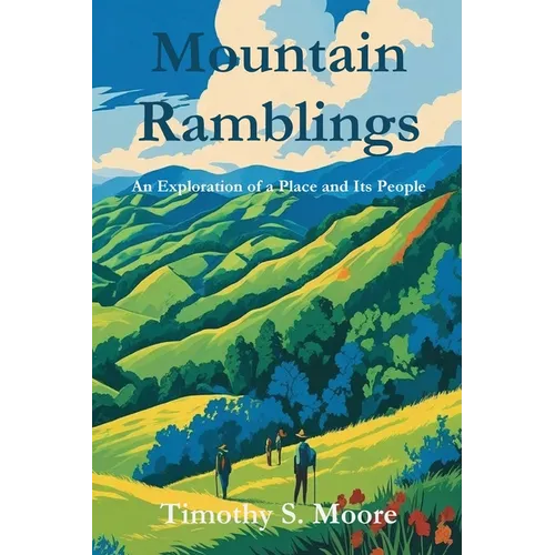 Mountain Ramblings
