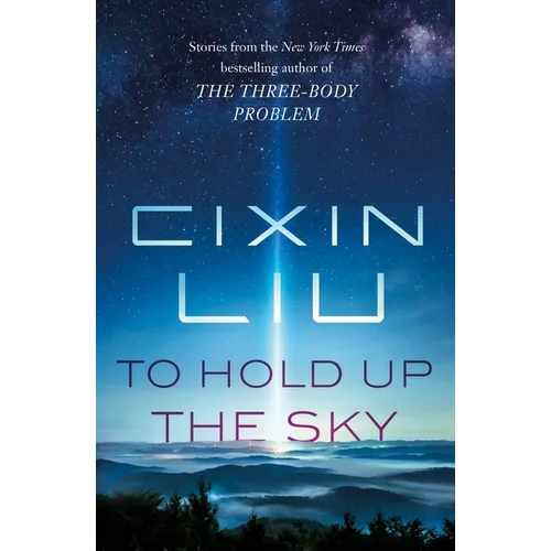 To Hold Up the Sky