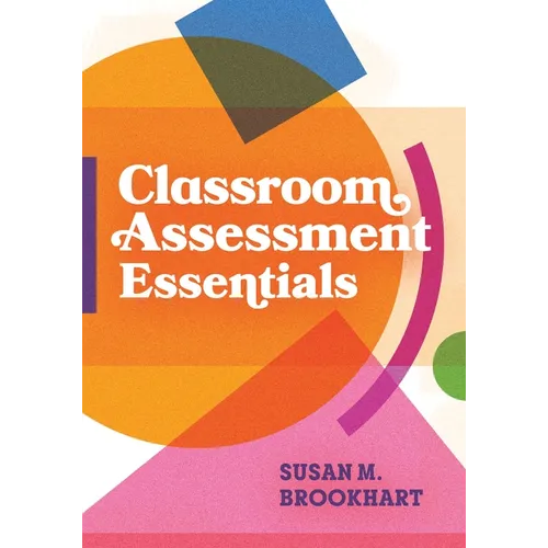 Classroom Assessment Essentials