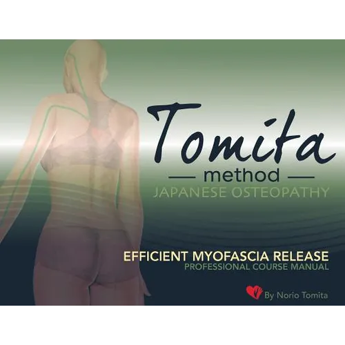 Efficient Myofascia Release First Edition: Professional Course Manual