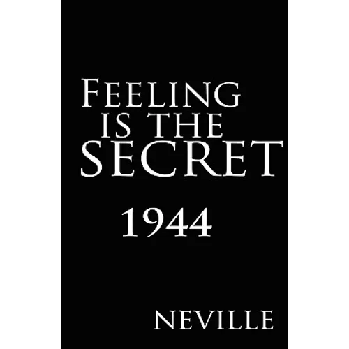 Feeling Is the Secret 1944