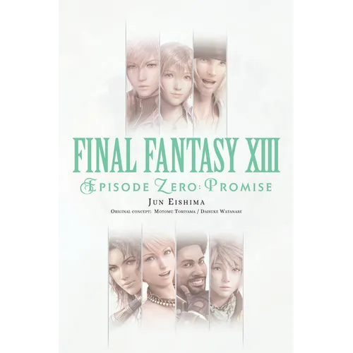 Final Fantasy XIII: Episode Zero: Promise