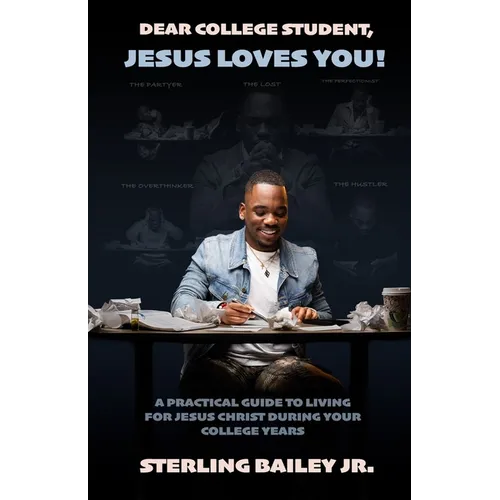 Dear College Student, Jesus Loves You!