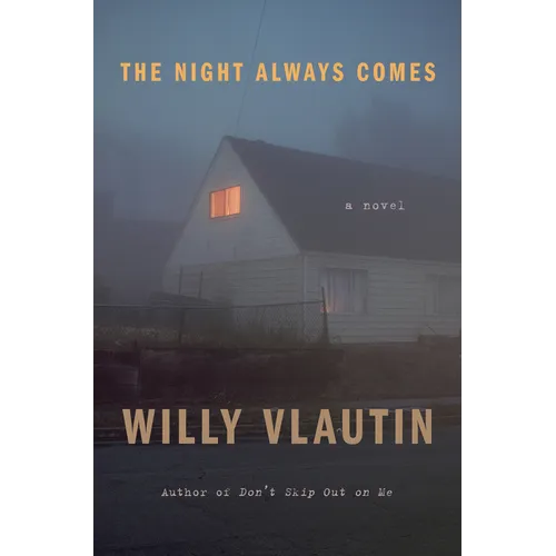 The Night Always Comes