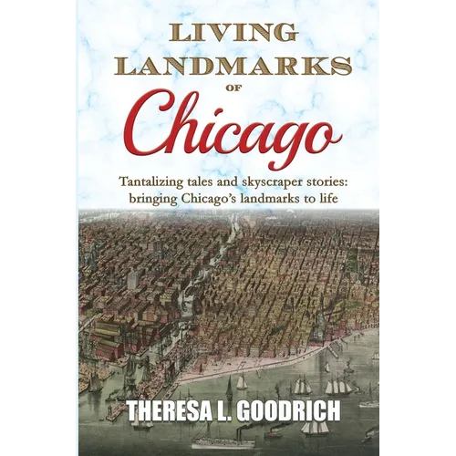 Living Landmarks of Chicago