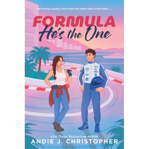 Formula He's the One: An Opposites-Attract, Modern Fairytale in a European Summer Escape