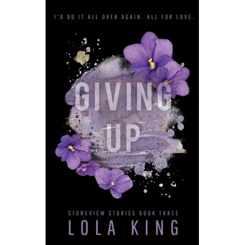 Giving Up: Stoneview Stories Book 3