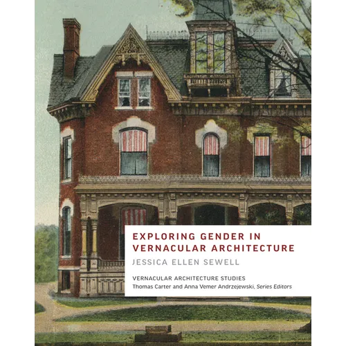 Exploring Gender in Vernacular Architecture
