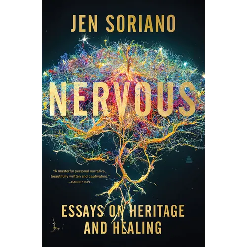 Nervous: Essays on Heritage and Healing