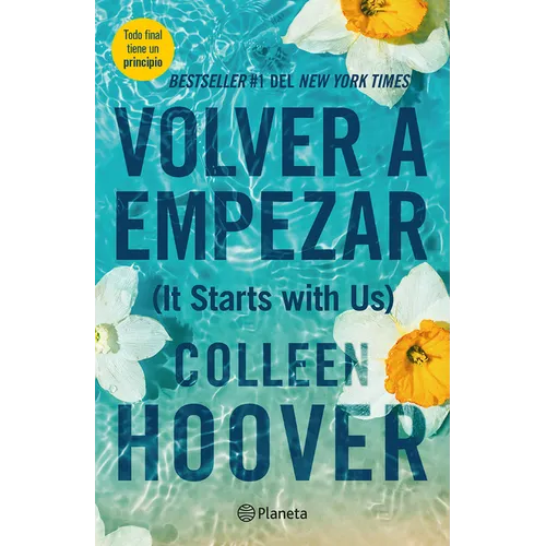 Volver a Empezar / It Starts with Us