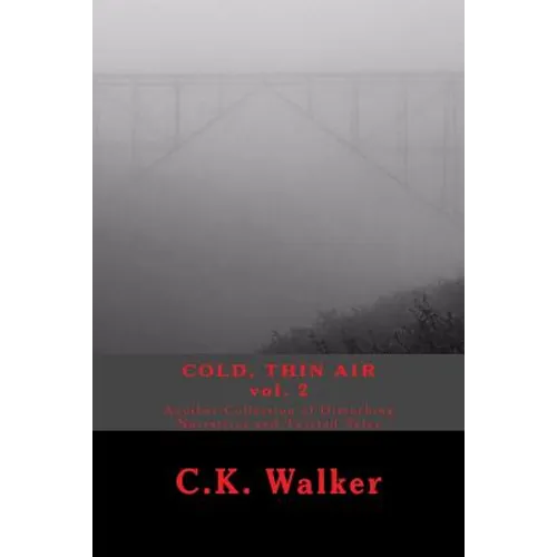 Cold, Thin Air Volume #2