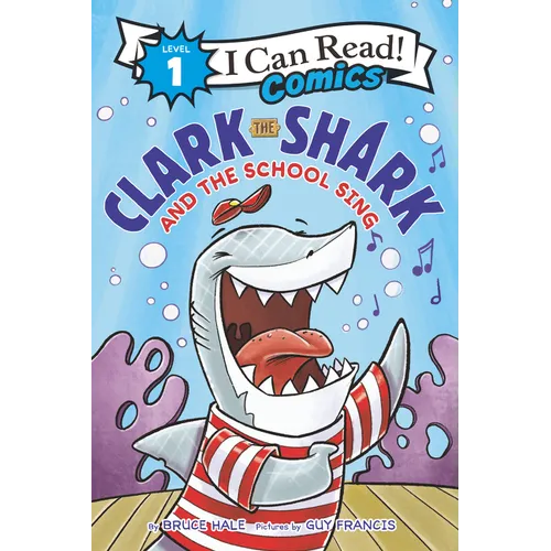 Clark the Shark and the School Sing