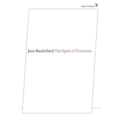 The Spirit of Terrorism: And Other Essays