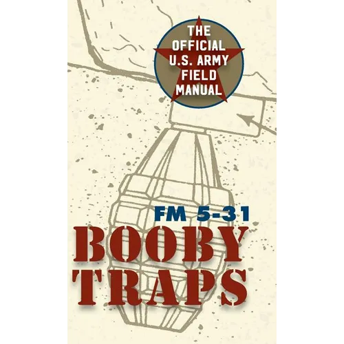 U.S. Army Guide to Boobytraps